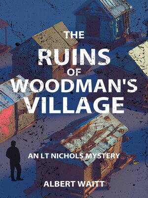 cover image of The Ruins of Woodmans' Village